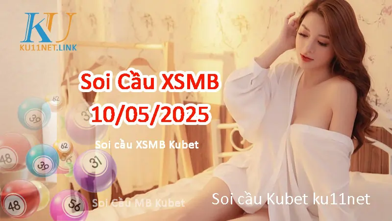 ku11 net soi cầu kubet 10/5/2025